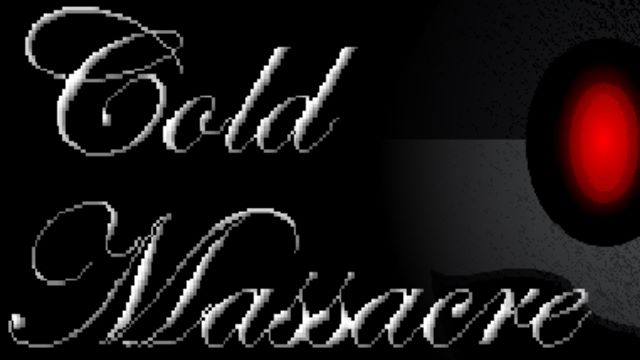 Cold Massacre Cold Massacre
