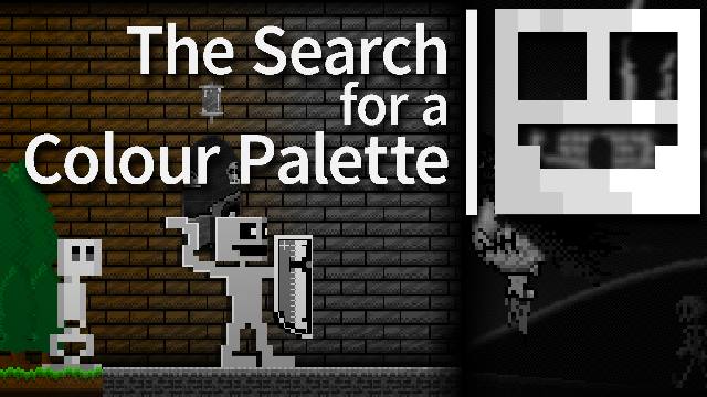 The Search for a Colour Palette The Search for a Colour Palette